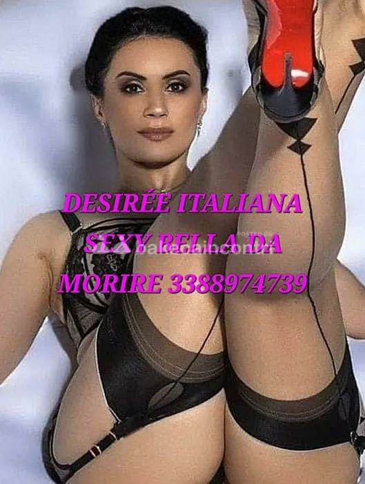 escort.it - DESIRÉE ITALIANA SEXY MASSAGGIO SENSUALE EROTICO