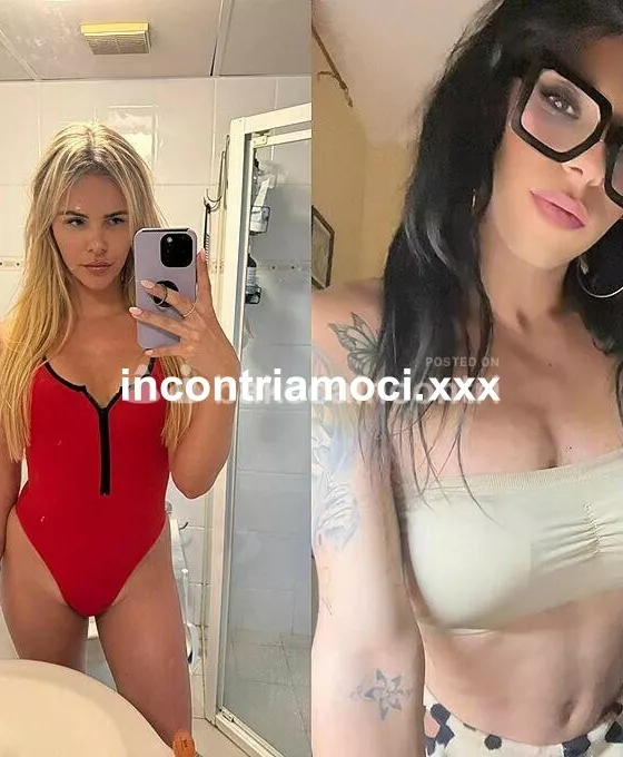 escort.it - 🔥🇮🇹NEW COPPIA TRANS ITALIANE DAYANA E SARA, LE SORELLINE DEL SESSO!!XXX🐷🌻