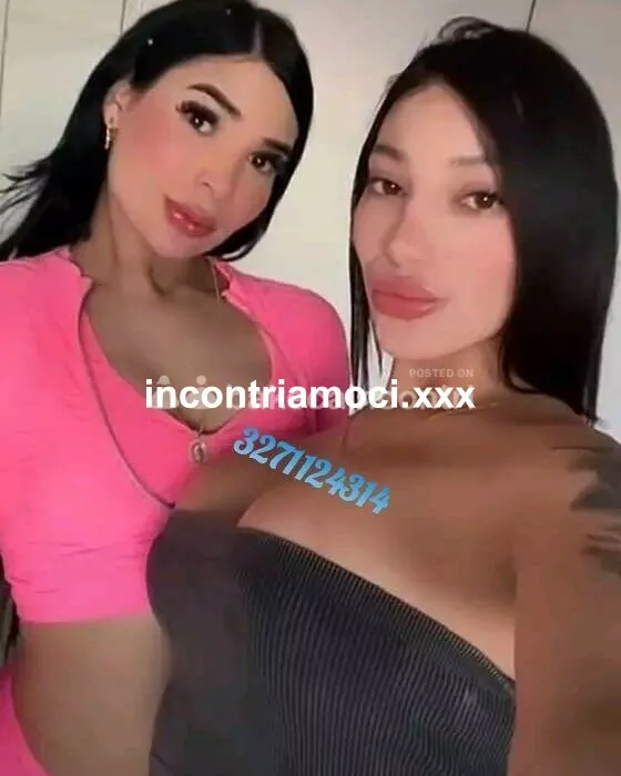 escort.it - ✅SUPER NOVITÀ INTRIGANTE COPPIA✅....💞BELLISSIME TRANS, MOLTO FEMMINILI, DOTATE, ATTIVE, VERSATILI💞