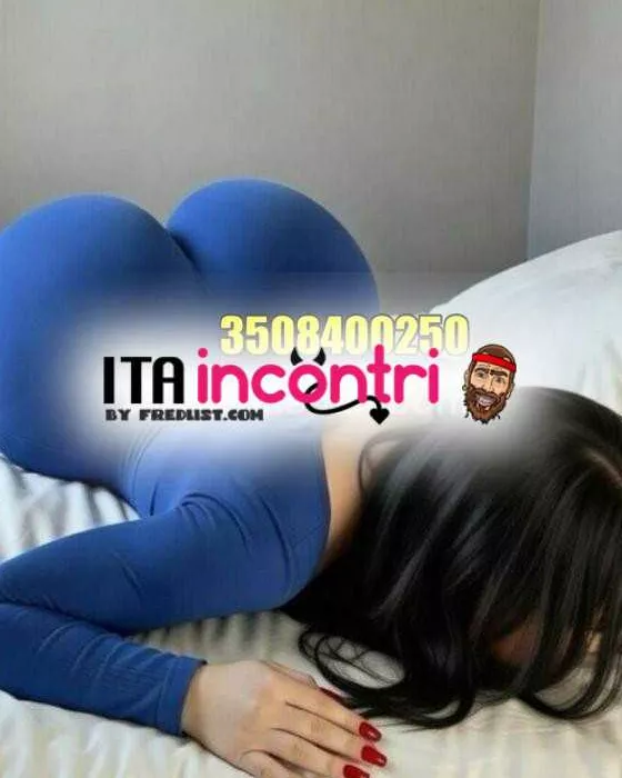 escort.it - ANTONELLA MAI VISTA!!! (NUOVISSIMA ) UNA VERA TROIONA PECCAMINOSA, GUSTOSA,FIGA SEMPRE BAGNATA, COMPLETISSIMA 🔥